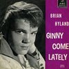 Ginny Come Lately - Brian Hyland T5 +