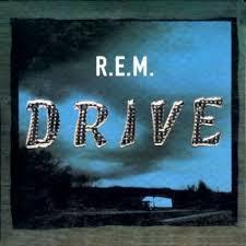 Drive - R.E.M. T5