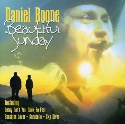 Beautiful Sunday - Daniel Boone T4+