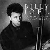 You're Only Human - Billy Joel s77