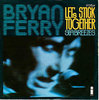 Let´s Stick Together – Bryan Ferry T4