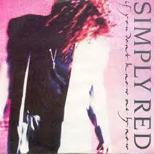 If You Don´t Know Me By Now – Simply Red T4