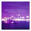 Atemlos - Helene Fischer T4