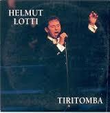 Tiritomba - Helmut Lotti T4 +