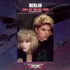 Take My Breath Away - Berlin T5