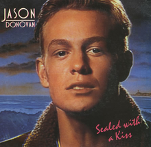 Sealed With A Kiss - Jason Donovan T4+