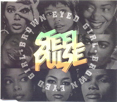 Brown Eyed Girl - Steel Pulse s77