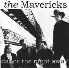 Dance The Night Away - The Mavericks s77