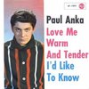 Love Me Warm And Tender - Paul Anka Gen+