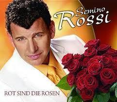 Rot sind die Rosen - Semino Rossi Gen