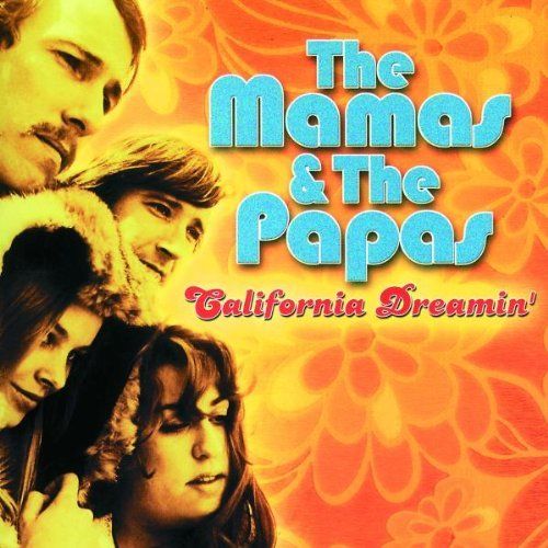 California Dreaming - The Mamas &amp; The Papas Gen2.0+