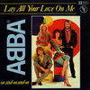 Lay All Your Love On Me - Abba SX900