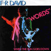 Words Don´t Come Easy - F.R. David SX900 +