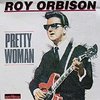 Pretty Woman - Roy Orbison Gen2.0+