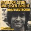 Marmor, Stein und Eisen bricht - Drafi Deutscher SX900