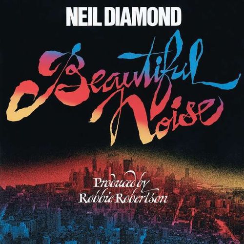 Beautiful Noise - Neil Diamond SX900+