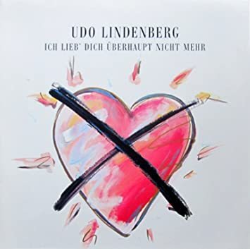 Ich lieb' dich überhaupt nicht mehr - Udo Lindenberg Gen2.0+