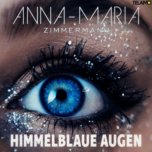 Himmelblaue Augen - Anna Maria Zimmermann T5D+