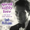 Speak Softly Love - Andy Williams Gen2.0+