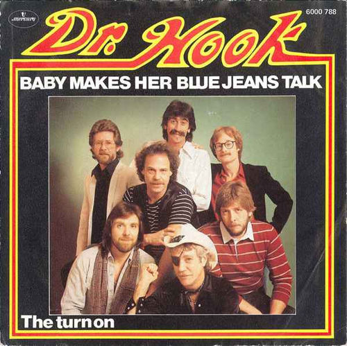 Baby Makes Her Blue Jeans Talk - Dr. Hook SX900+