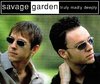 Truly, Madly, Deeply - Savage Garden SX900+
