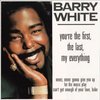 You re The First, The Last, My Everything - Barry White T4D+